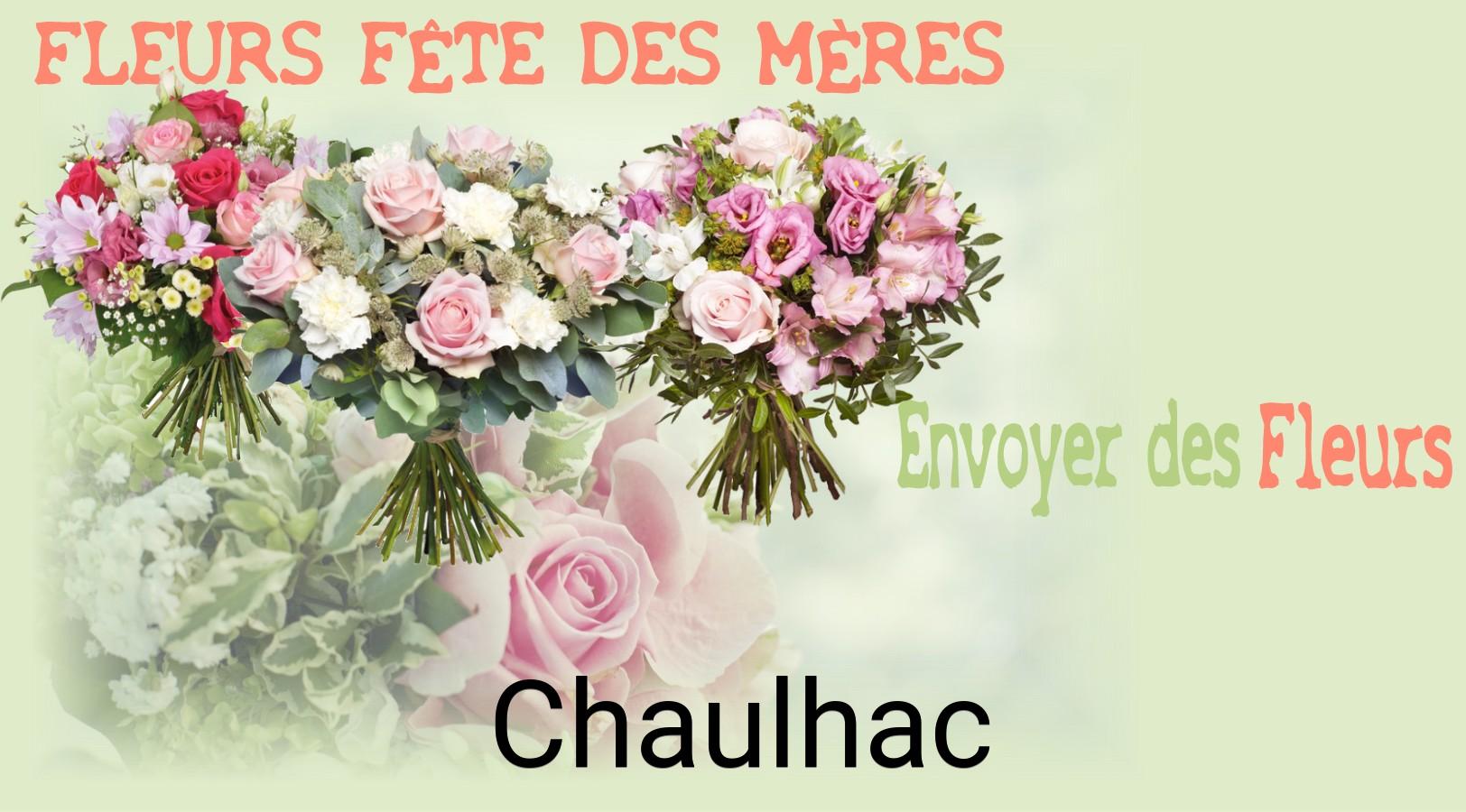 Bouquet de Fête des Mères livré à Chaulhac
